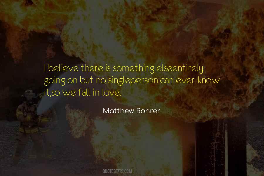 I Know There's Something Going On Quotes #1047134