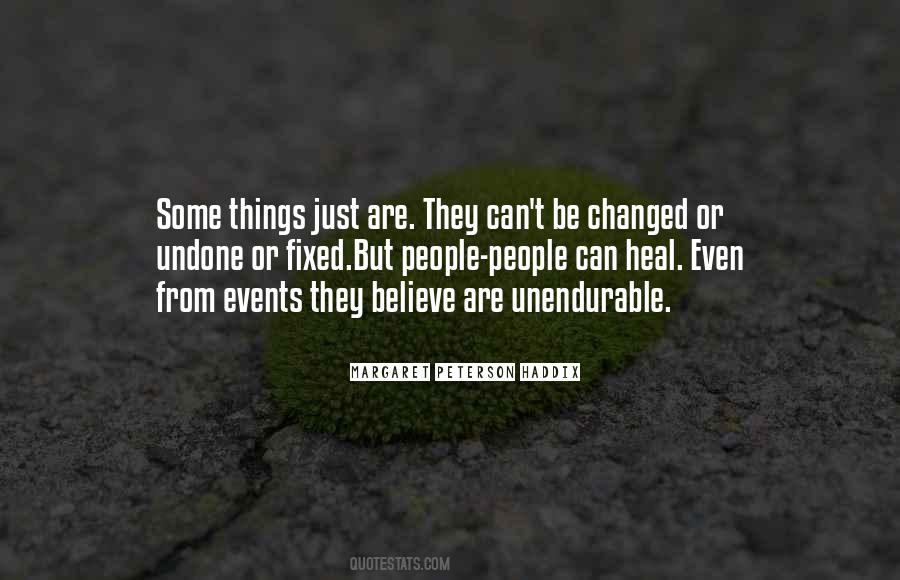 I Know Things Have Changed Quotes #162430