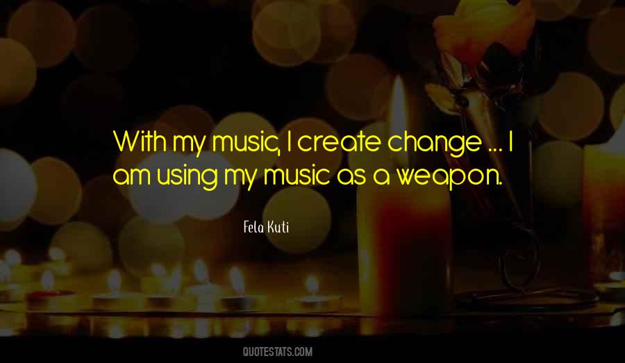 Quotes About Fela #683310