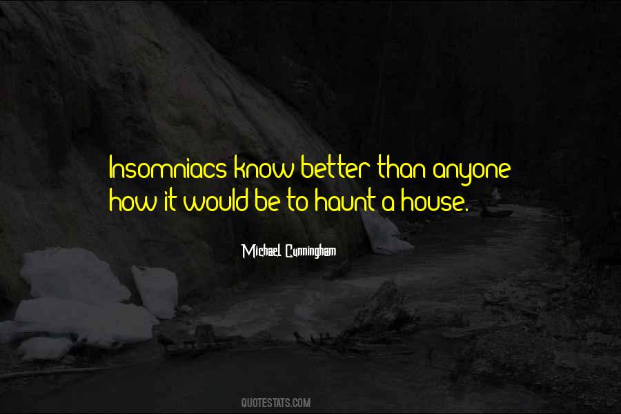 I Know You Better Than Anyone Quotes #1001870