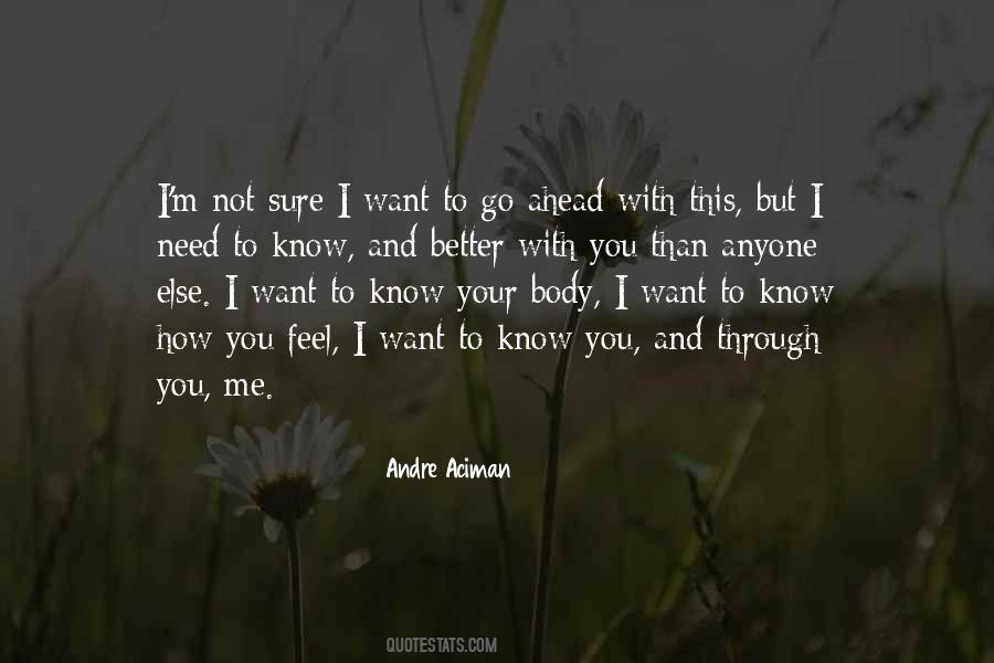 I Know You Better Than Anyone Quotes #674065