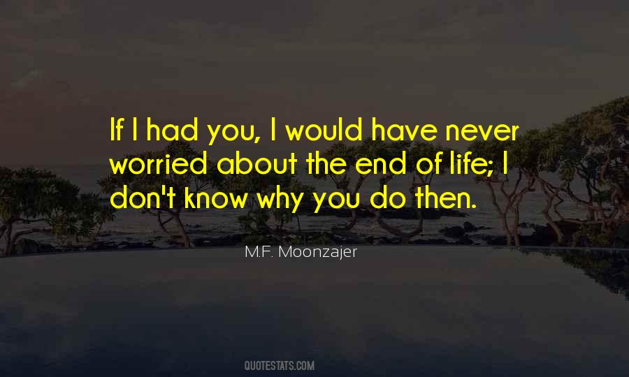I Know You Don't Care About Me Quotes #128426