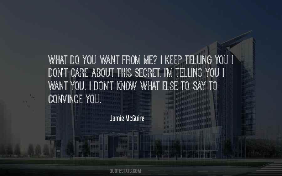 I Know You Don't Care About Me Quotes #1623801