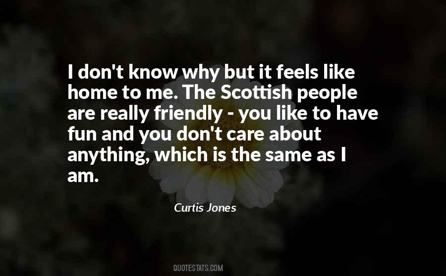 I Know You Don't Care About Me Quotes #281527