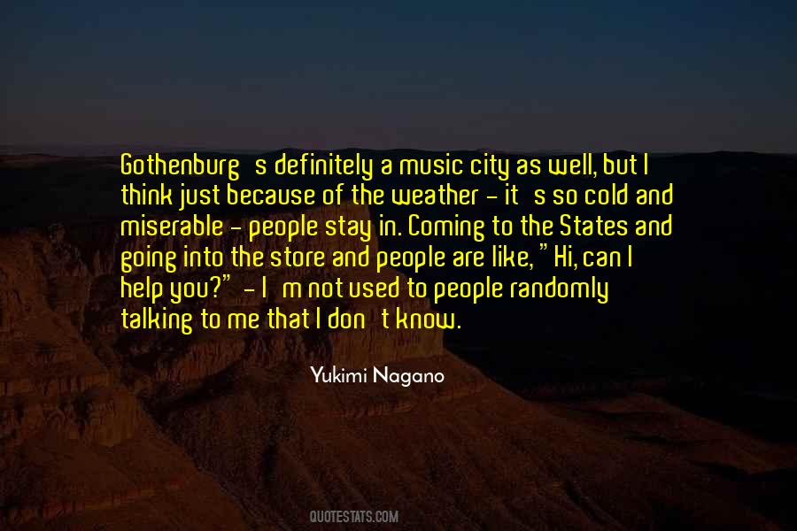 I Know You Don't Like Me Quotes #860045