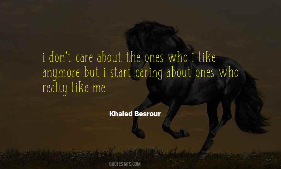 I Know You Don't Love Me Anymore Quotes #415226