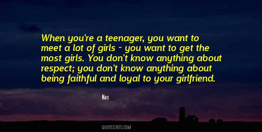 I Know You Have A Girlfriend Quotes #317108