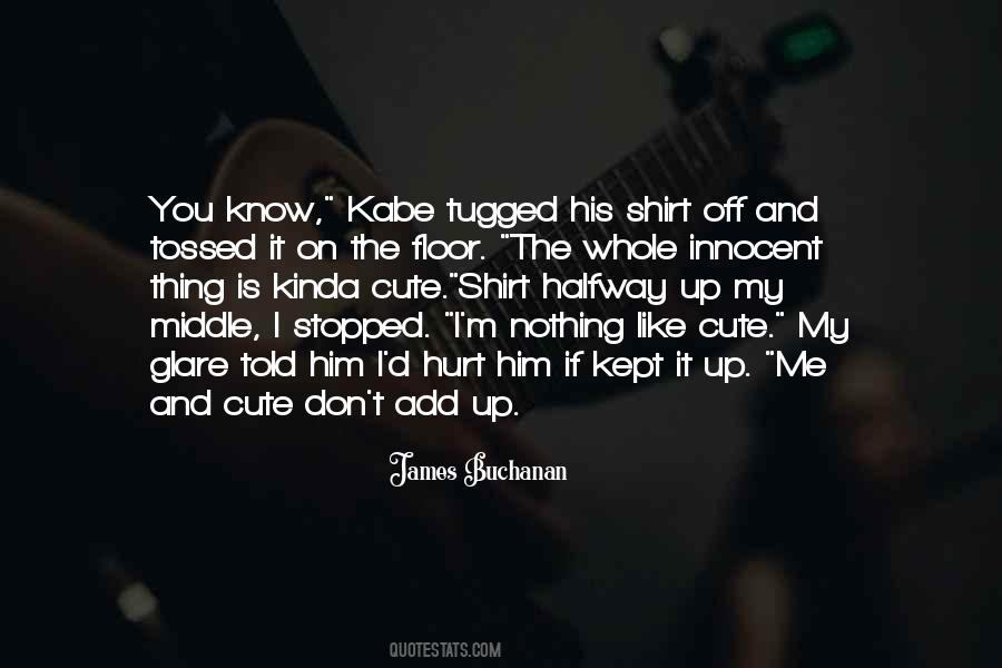 I Know You Hurt Quotes #131645