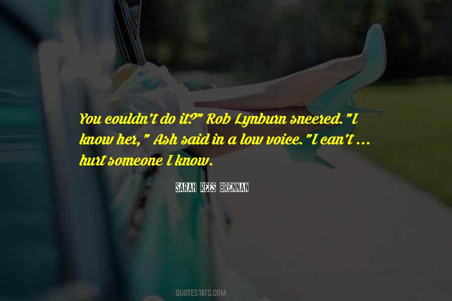 I Know You Hurt Quotes #181208