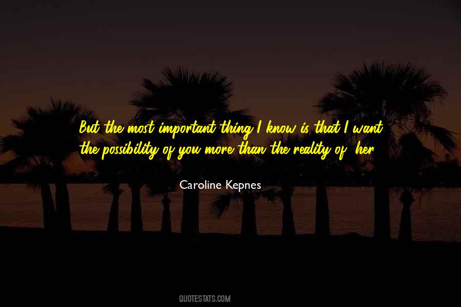 I Know You Love Her Quotes #205178