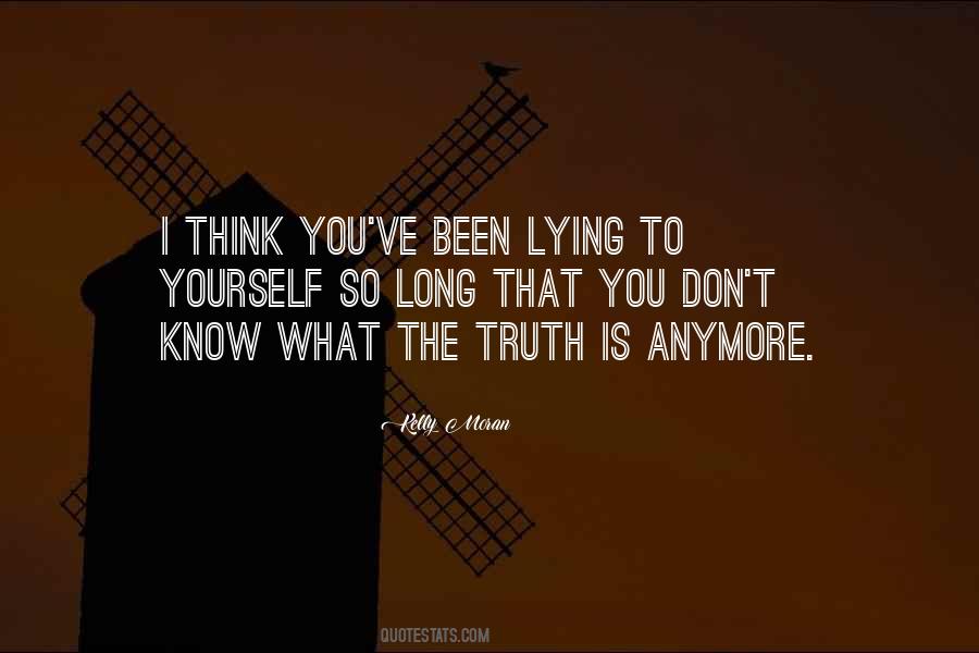 I Know You Lying Quotes #617977