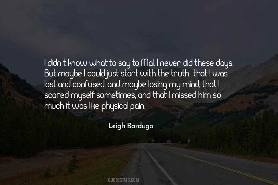 I Know You Missed Me Quotes #747251