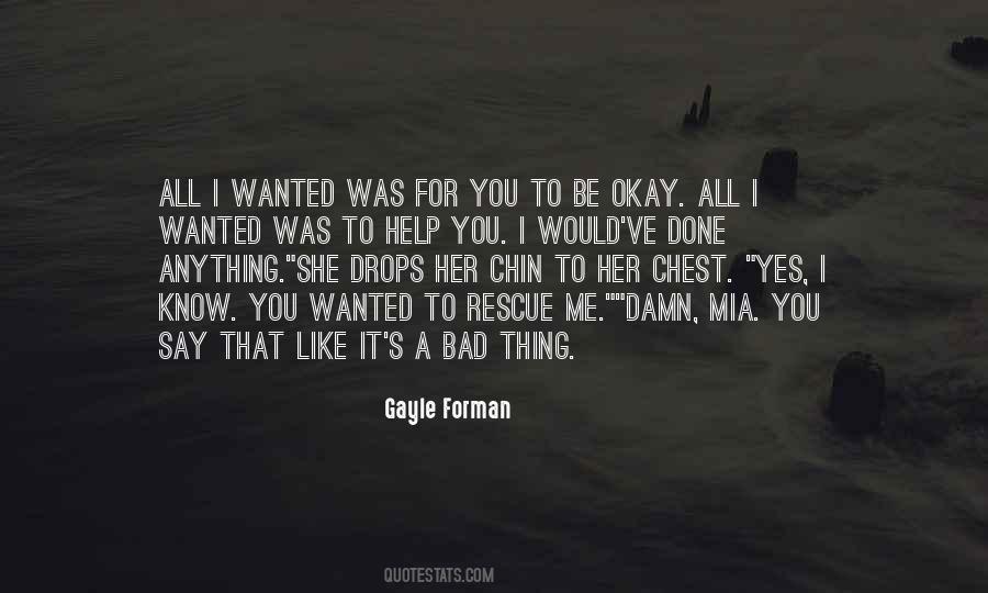 I Know You Quotes #1276173