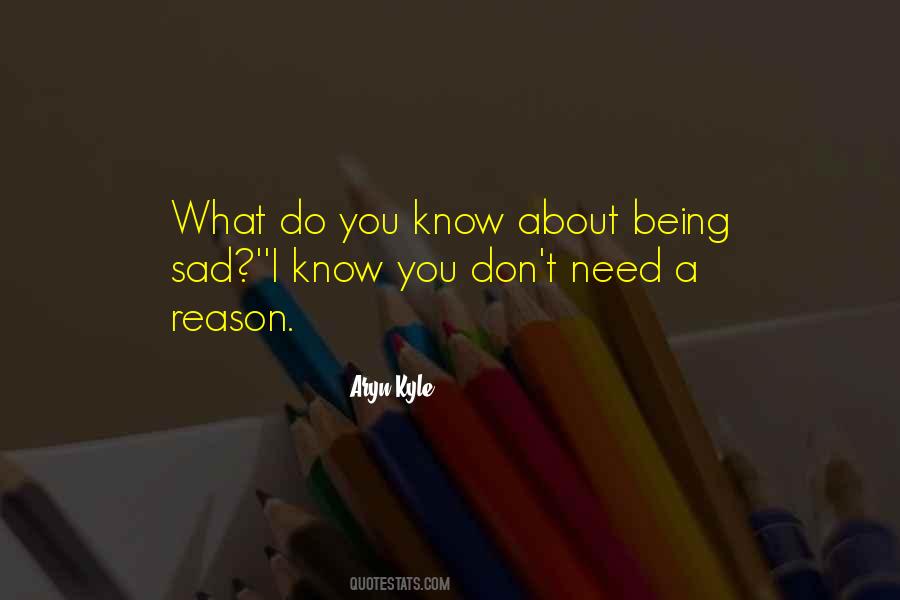 I Know You Quotes #1351122