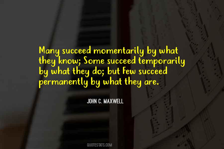 I Know You Will Succeed Quotes #272170