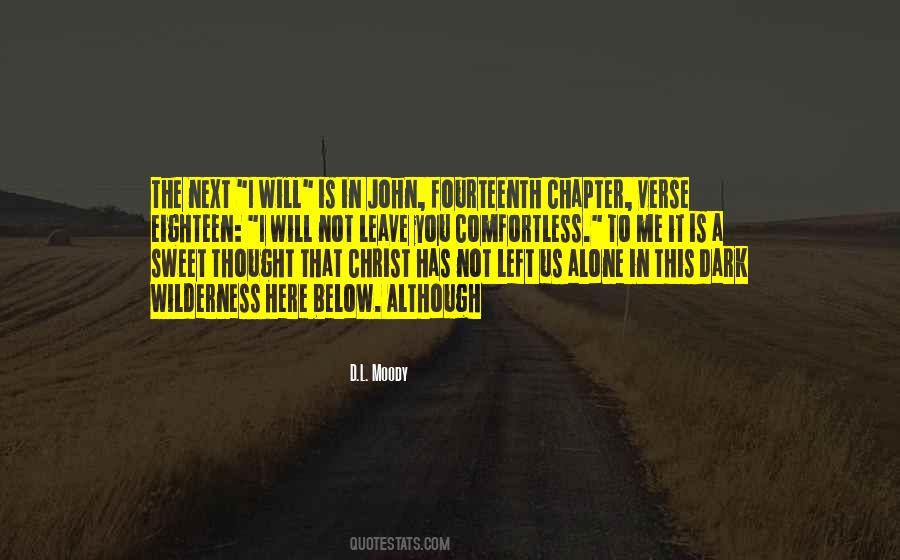 I Left You Alone Quotes #1587878 I Left You Alone Quotes #1587878