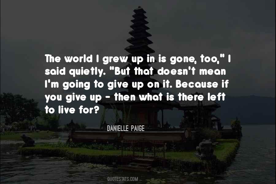 I Left You Because Quotes #1194424