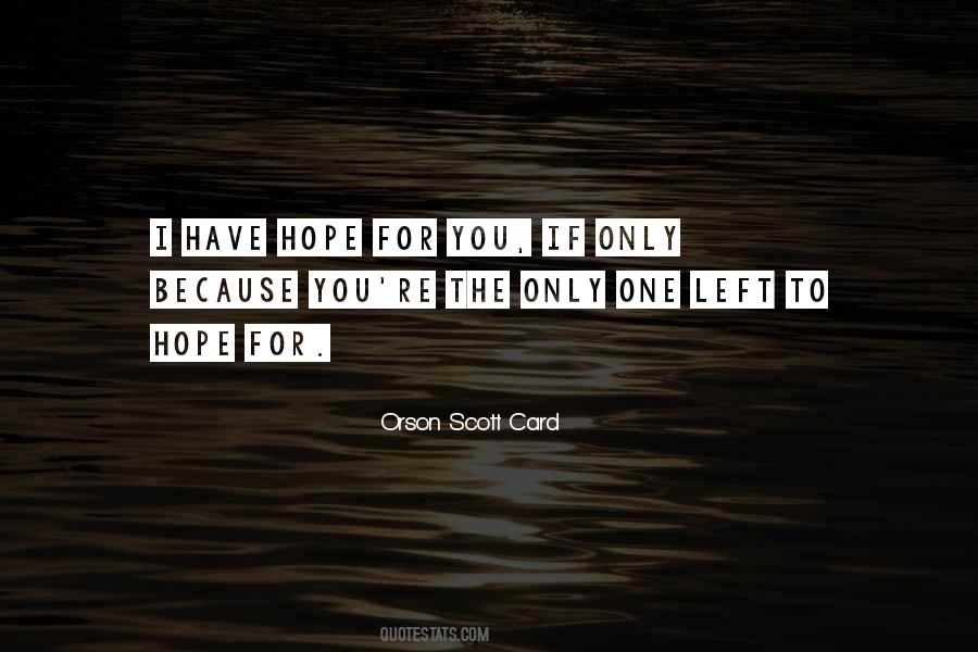 I Left You Because Quotes #1373516