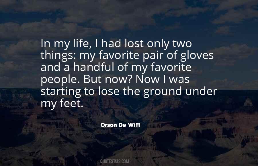 Quotes About Feet And Life #67784