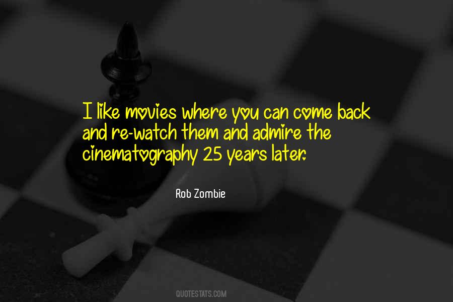 I Like Movies Quotes #1112593