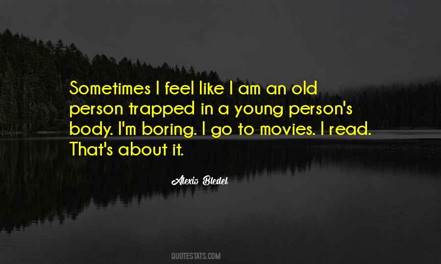 I Like Movies Quotes #16267