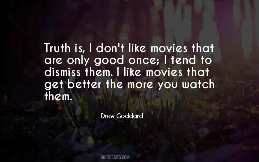 I Like Movies Quotes #1821078