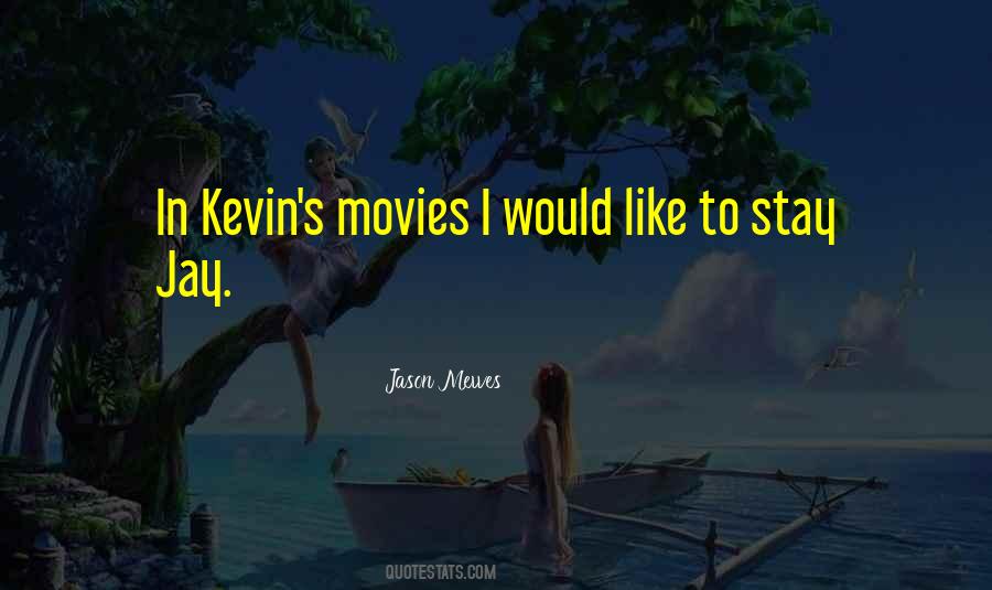 I Like Movies Quotes #21055