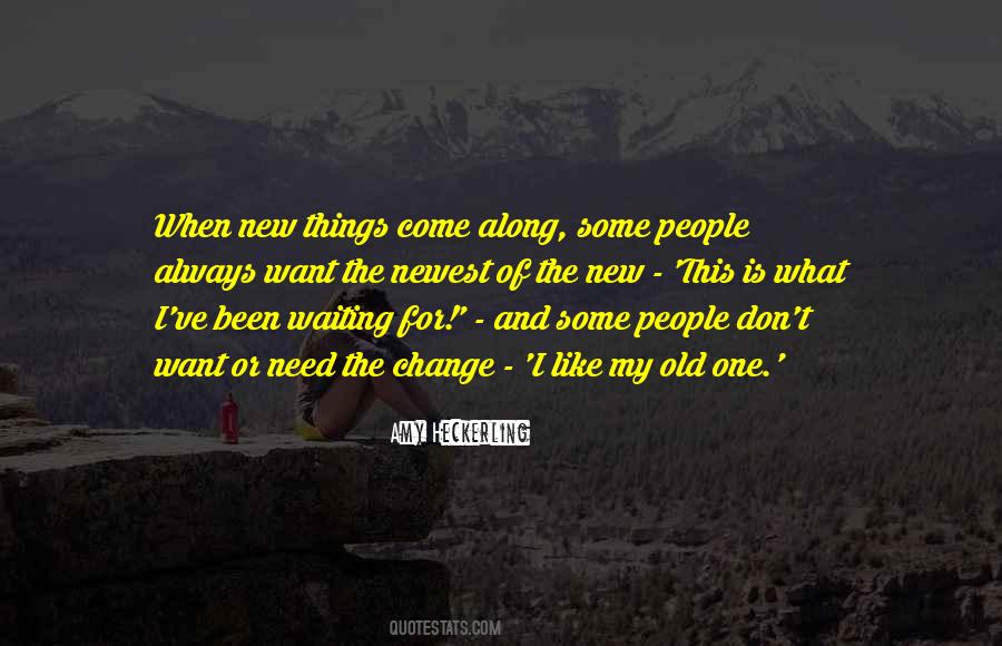 I Like Old Things Quotes #212225