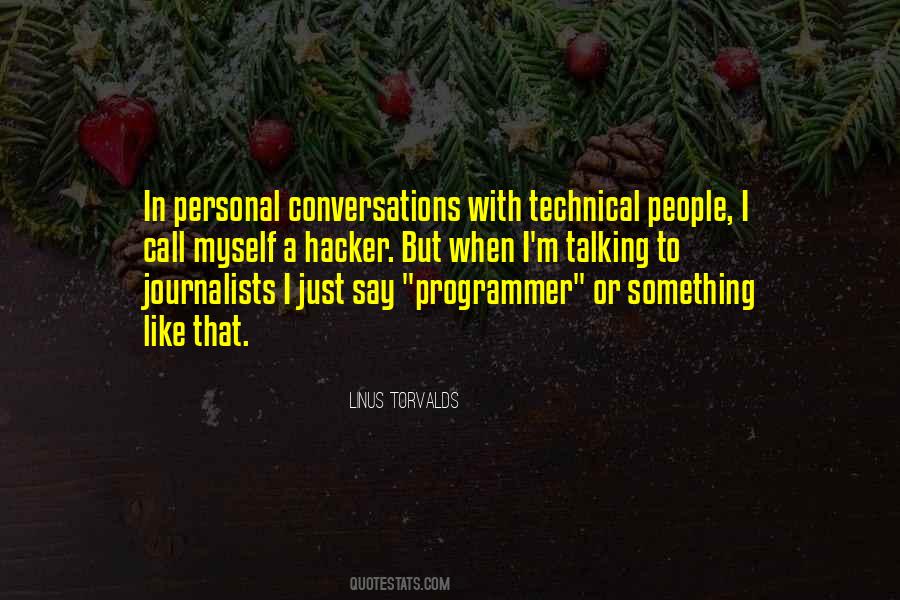 I Like Talking To Myself Quotes #1459568