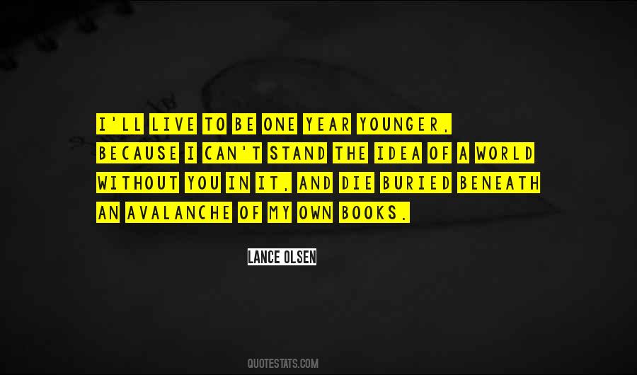 I Live Because Of You Quotes #242181