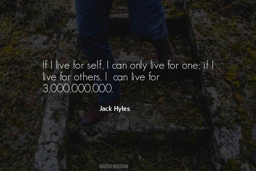 I Live For Others Quotes #1158151