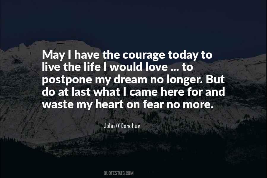 I Live For Today Quotes #1455900