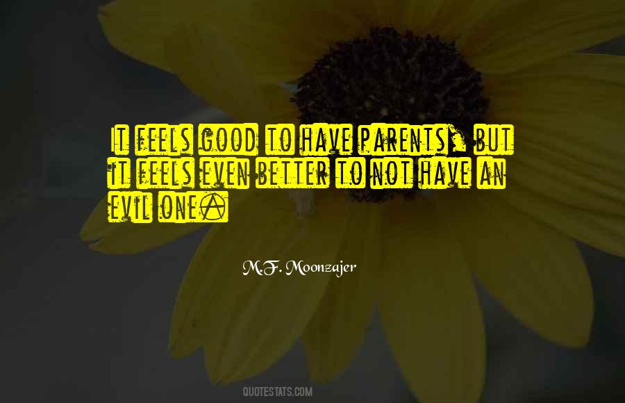 Quotes About Feelings Good #131838