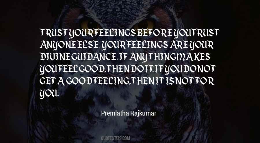 Quotes About Feelings Good #41447