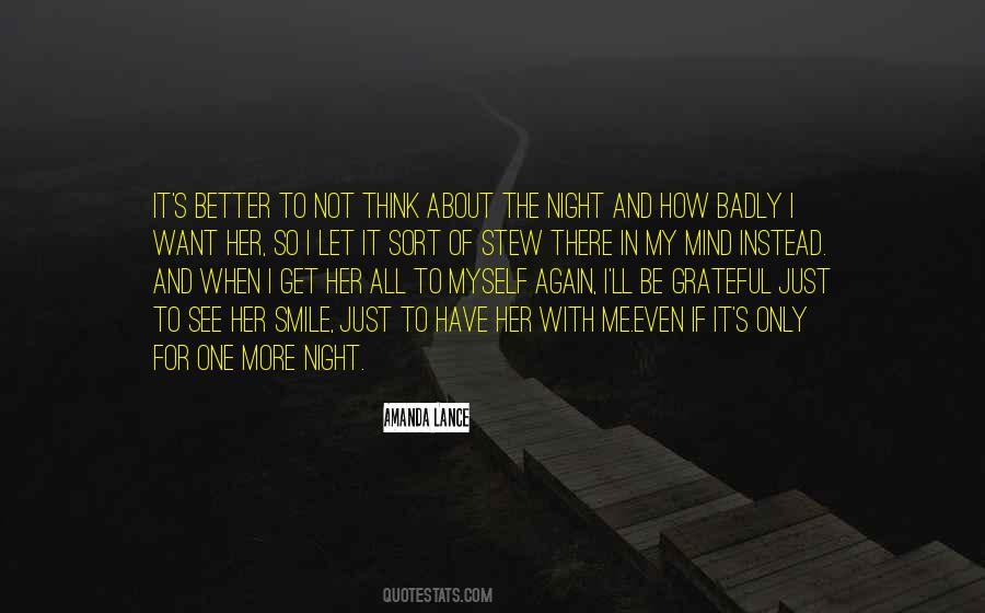 I Ll Be Better Quotes #524945