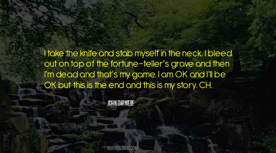 I Ll Be Ok Quotes #779398