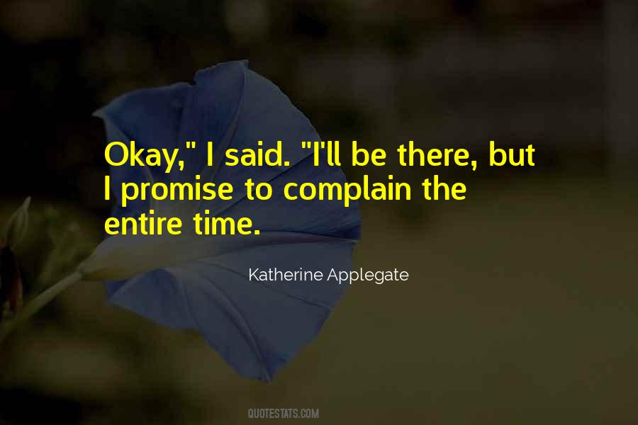 I Ll Be Okay Quotes #188107