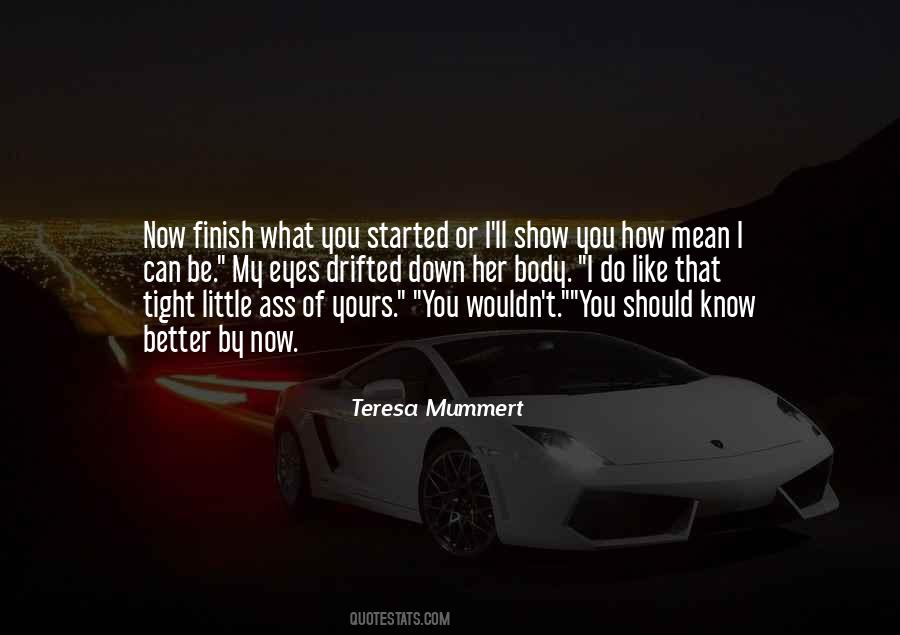 I Ll Do Better Quotes #500191