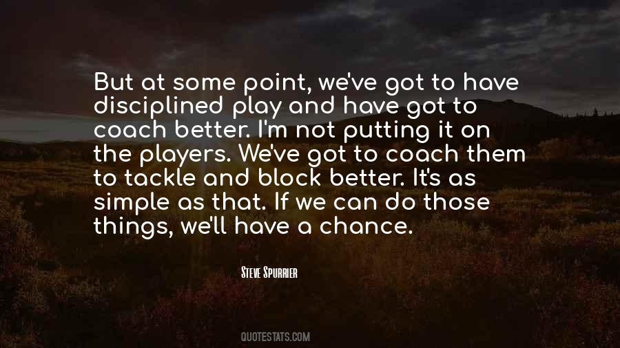 I Ll Do Better Quotes #567543