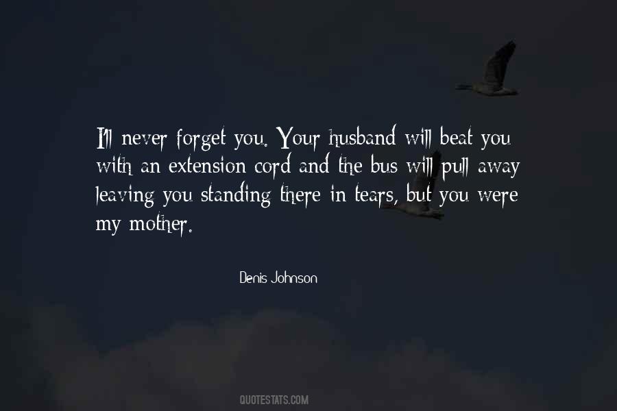 I Ll Never Forget You Quotes #568725