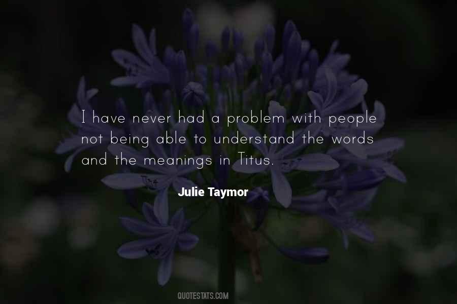 I Ll Never Understand Quotes #3846