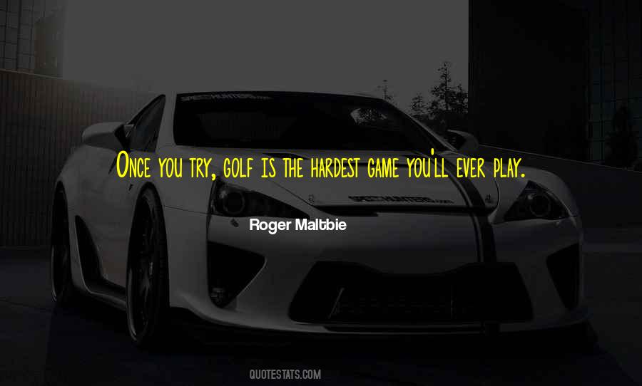 I Ll Play Your Game Quotes #154586