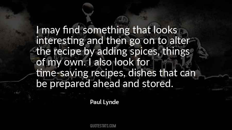 I Look Ahead Quotes #120932