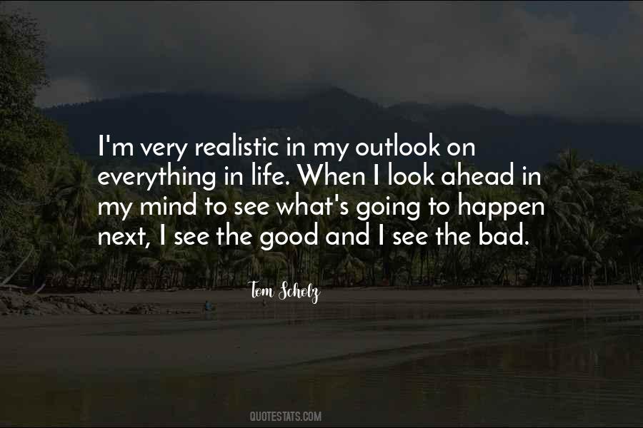 I Look Ahead Quotes #130752