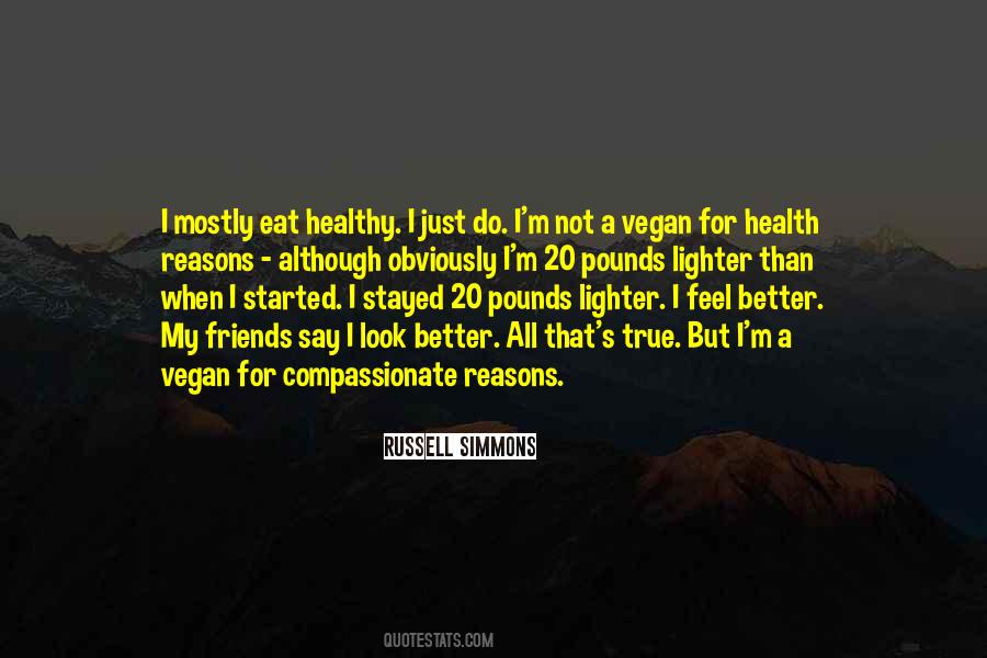 I Look Better Quotes #1079858