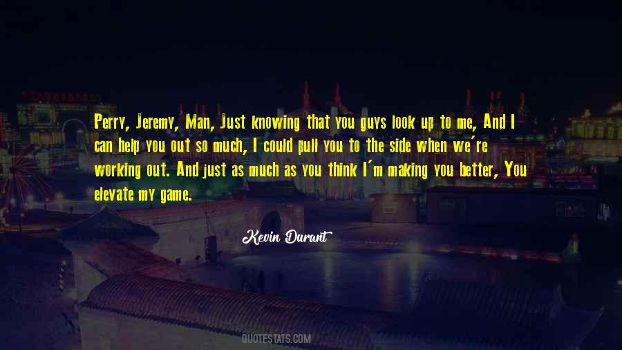 I Look Better Quotes #144782