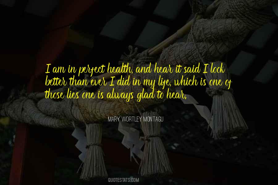 I Look Better Quotes #1465214