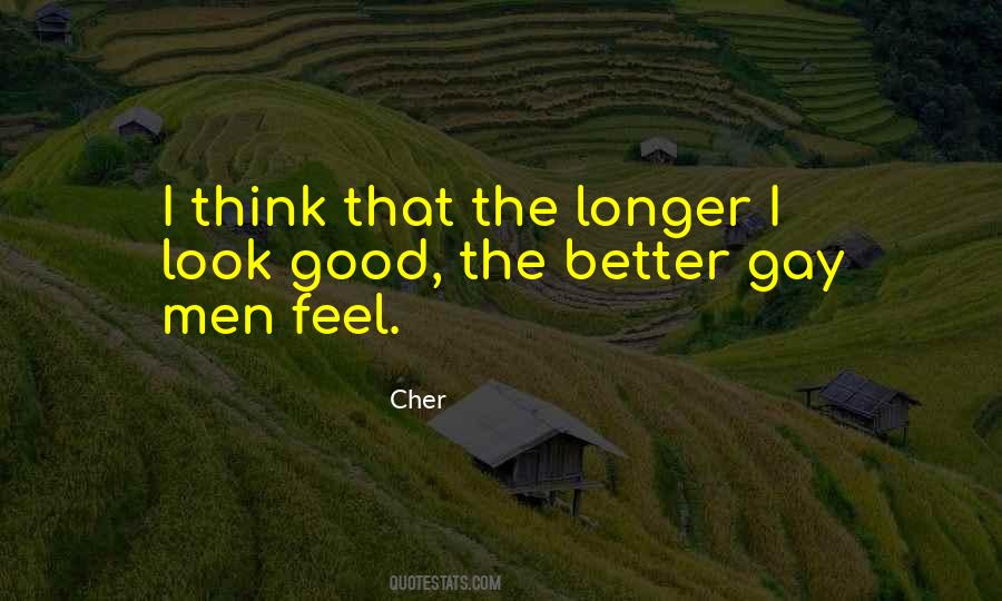 I Look Better Quotes #160058