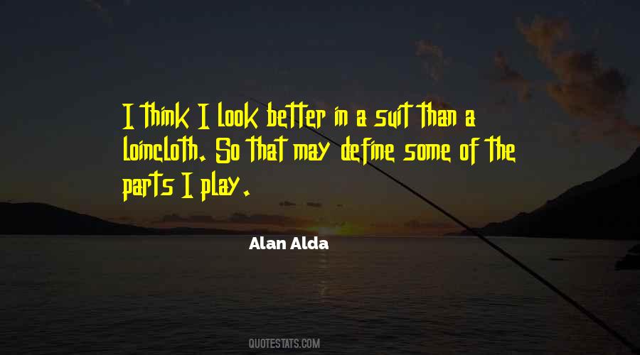 I Look Better Quotes #1732800