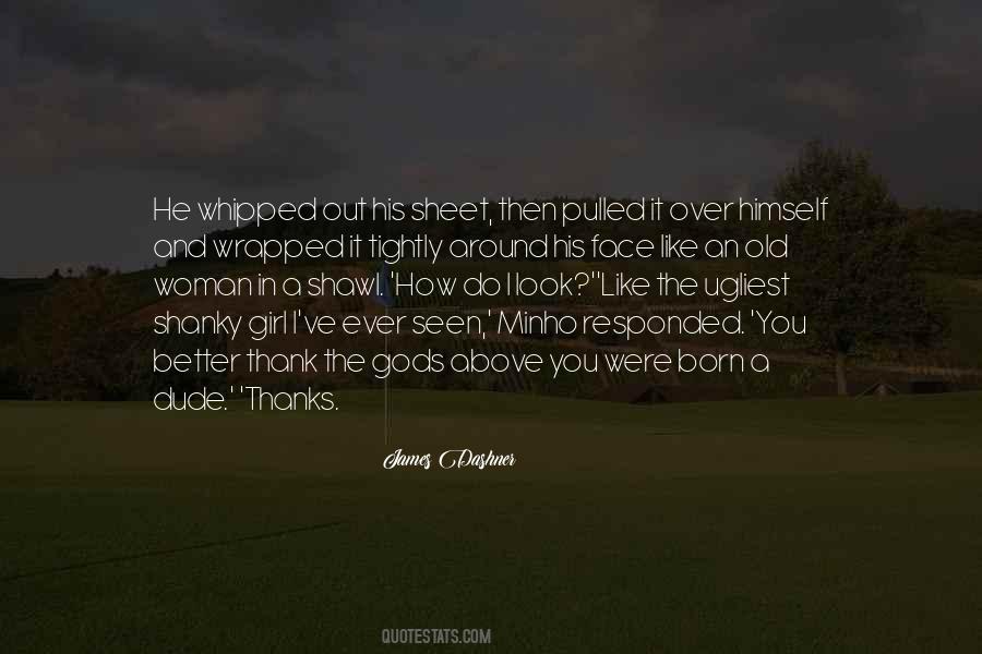 I Look Better Quotes #28751